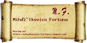 Mihálkovics Fortuna névjegykártya